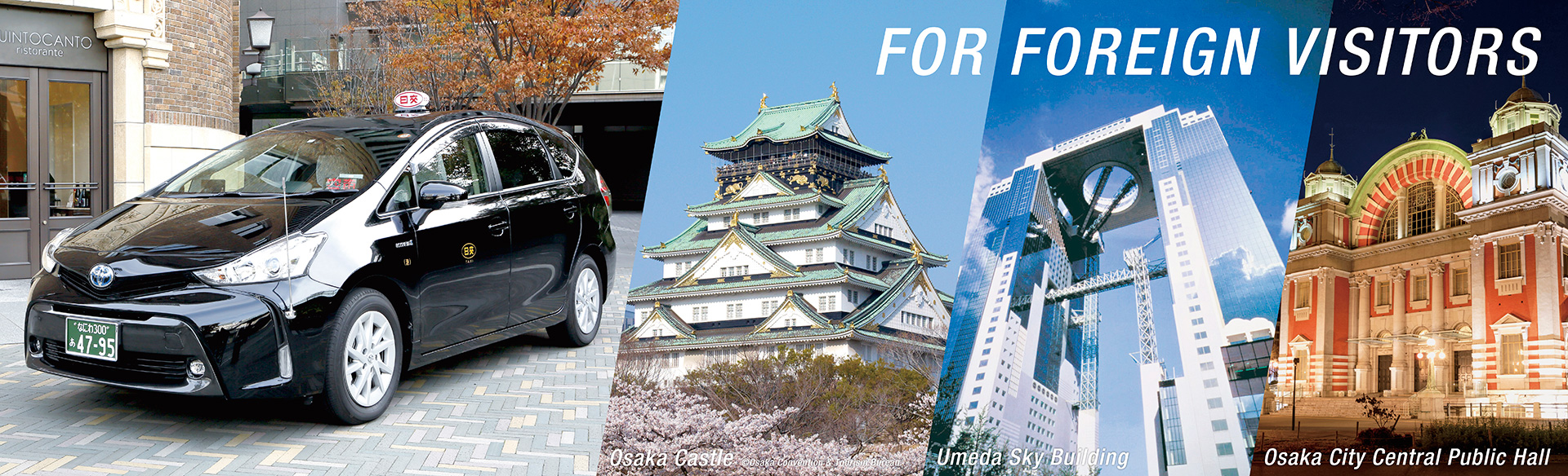 FOR FOREIGN VISITORS｜日交タクシー｜大阪・京都